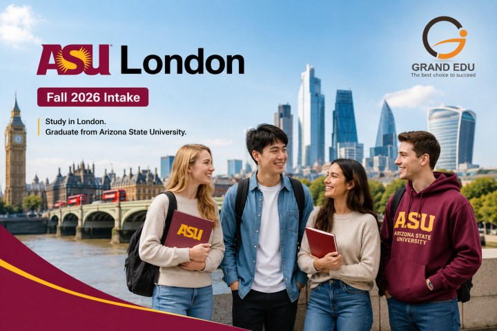 ASU LONDON – TRƯỜNG ĐẠI HỌC MỸ TẠI LONDON MỞ RA CƠ HỘI HỌC TẬP TOÀN CẦU