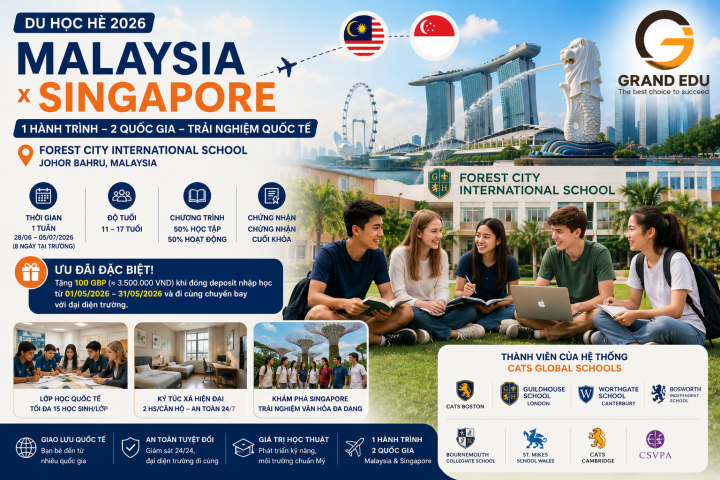 DU HỌC HÈ MALAYSIA – SINGAPORE 2026 CÙNG FOREST CITY INTERNATIONAL SCHOOL: 1 HÀNH TRÌNH, 2 QUỐC GIA