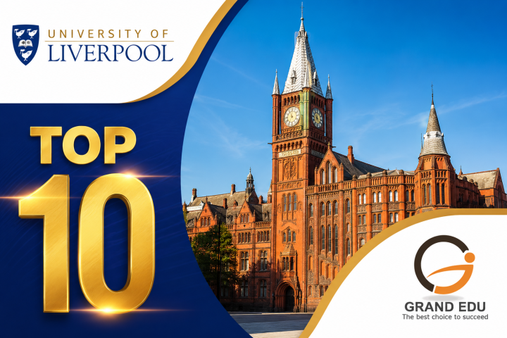 UNIVERSITY OF LIVERPOOL – TOP 10 ĐẠI HỌC NGHIÊN CỨU ANH QUỐC, THÀNH VIÊN RUSSELL GROUP DANH GIÁ