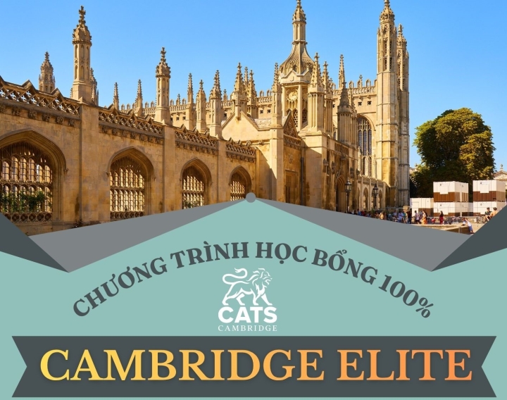 CAMBRIDGE ELITE SCHOLARSHIP 2026 – HỌC BỔNG 100% TẠI CATS CAMBRIDGE CHO HỌC SINH XUẤT SẮC
