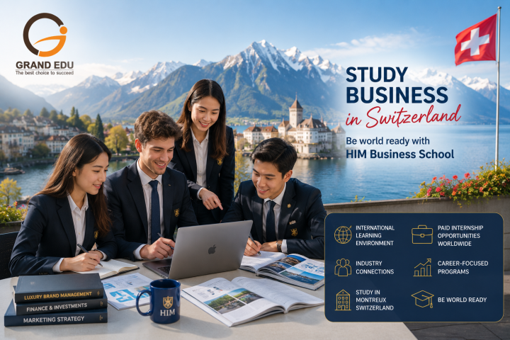 DU HỌC THỤY SĨ TẠI HIM BUSINESS SCHOOL – BUSINESS, HOSPITALITY, MARKETING VÀ FINANCE CHO THẾ HỆ QUỐC TẾ