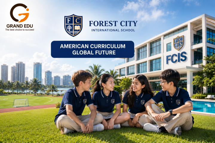 FOREST CITY INTERNATIONAL SCHOOL – TRƯỜNG QUỐC TẾ CHUẨN MỸ GIỮA MALAYSIA, GẦN SINGAPORE
